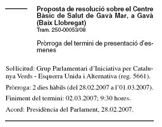 Acuerdo para prorrogar el plazo de enmiendas en la propuesta de resolución sobre el Centro Básico de Salud de Gavà Mar (28 de Febrero de 2007)
